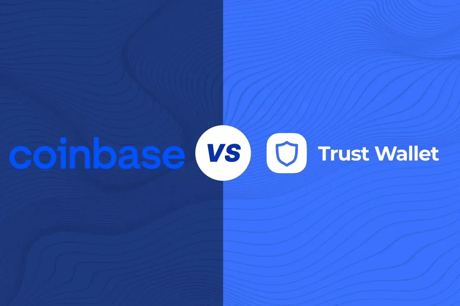 coinbase_vs_trust_wallet